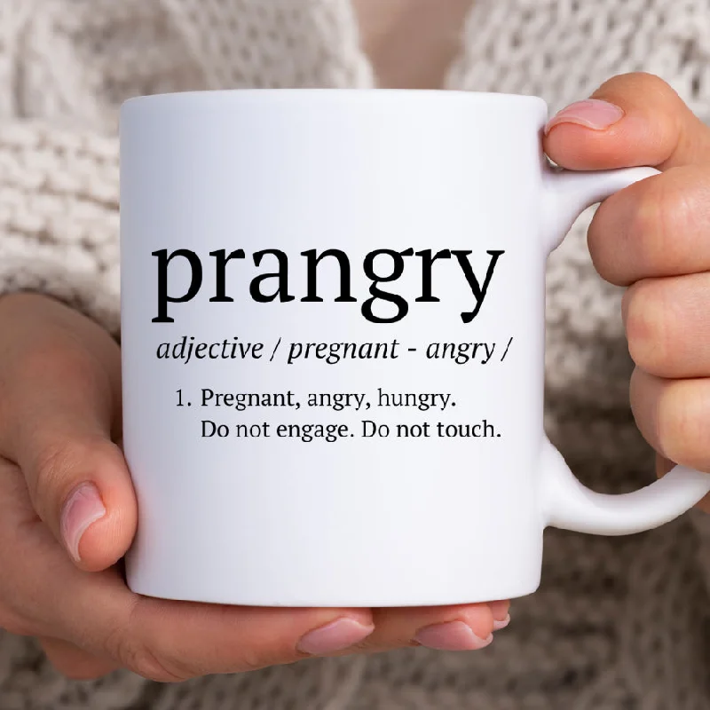 Prangry (Pregnant, Angry, Hungry) Mug