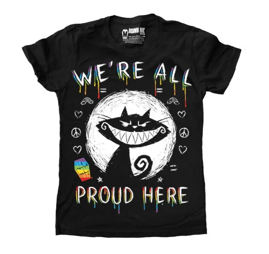 We're All Proud Here Women Tshirt